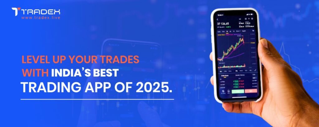Best Trading App in India (2025): A Detailed Guide You Shouldn't Miss